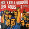 MOI Y'EN A VOULOIR DES SOUS